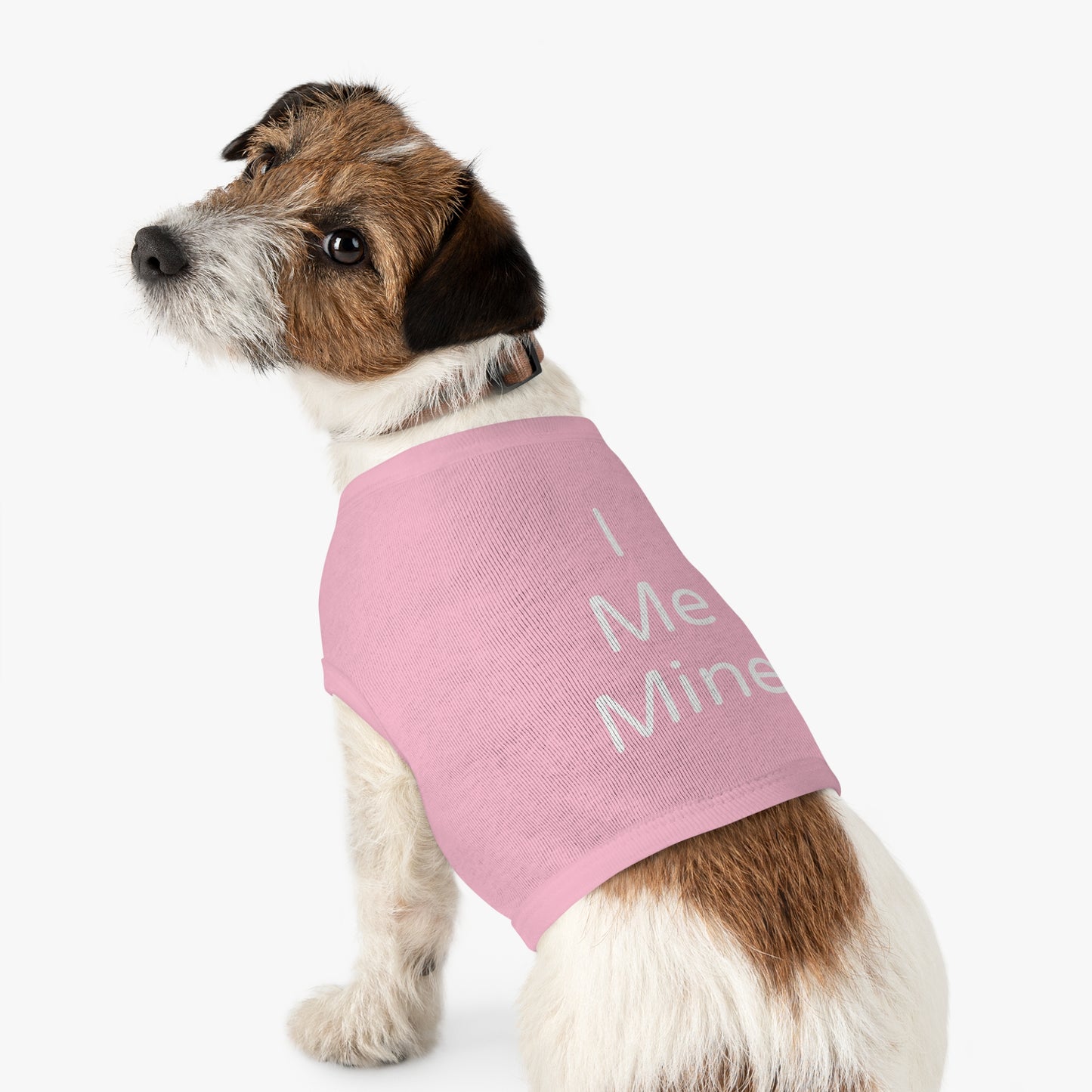 Playful Pet Tee "I Me Mine"