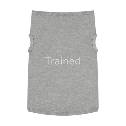 Playful Pet Tee "Trained"